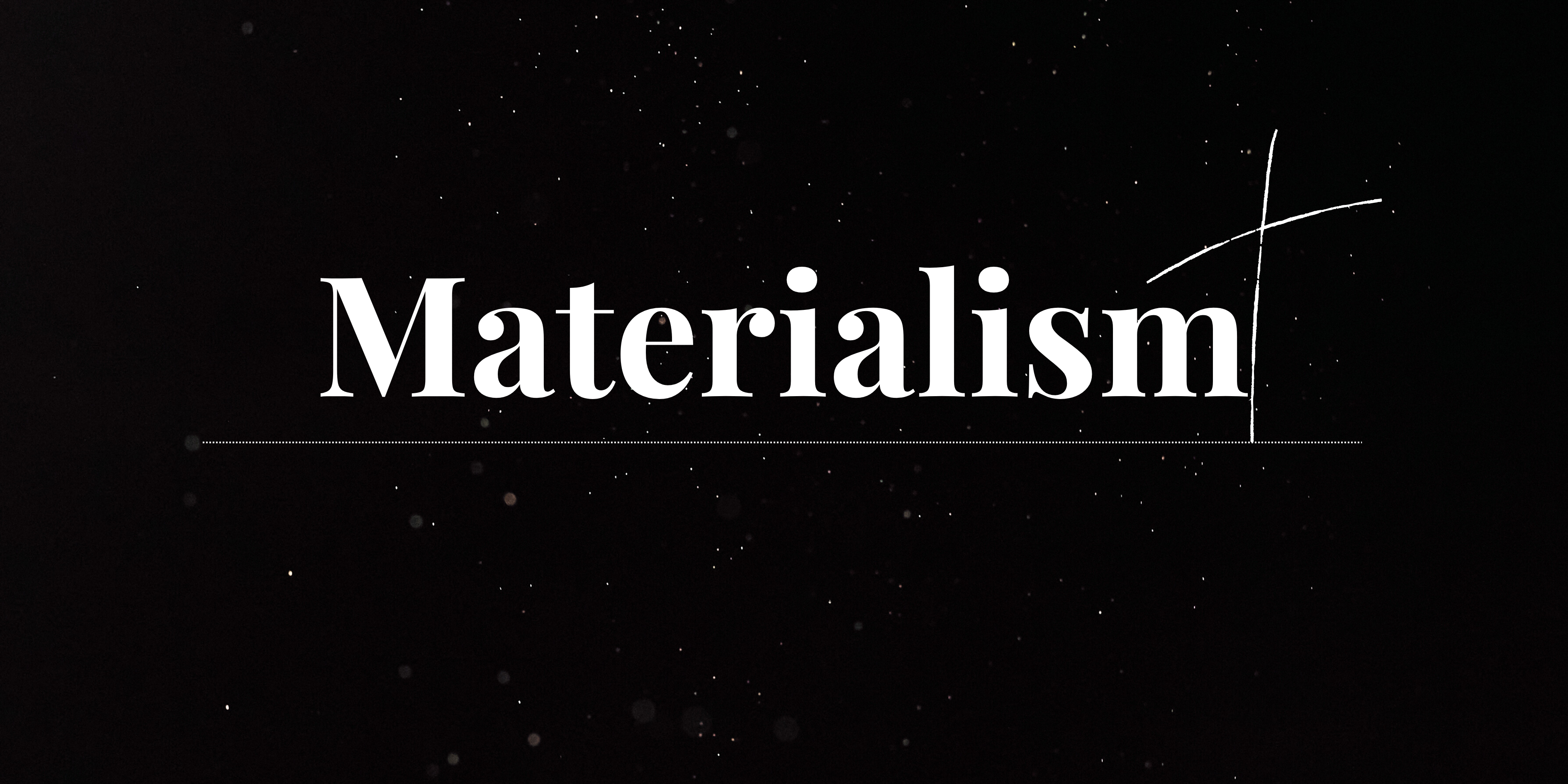 Overcoming Materialism Blog